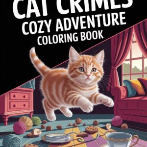 Cat Crimes Cozy Adventure Libro para colorear 2